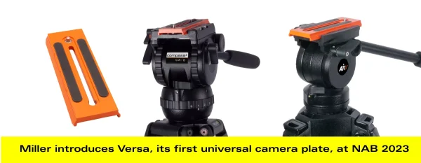 Miller introduces Versa, its first universal camera plate, at NAB 2023